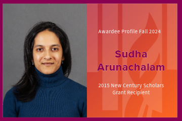 Awardee Profile: Sudha Arunachalam